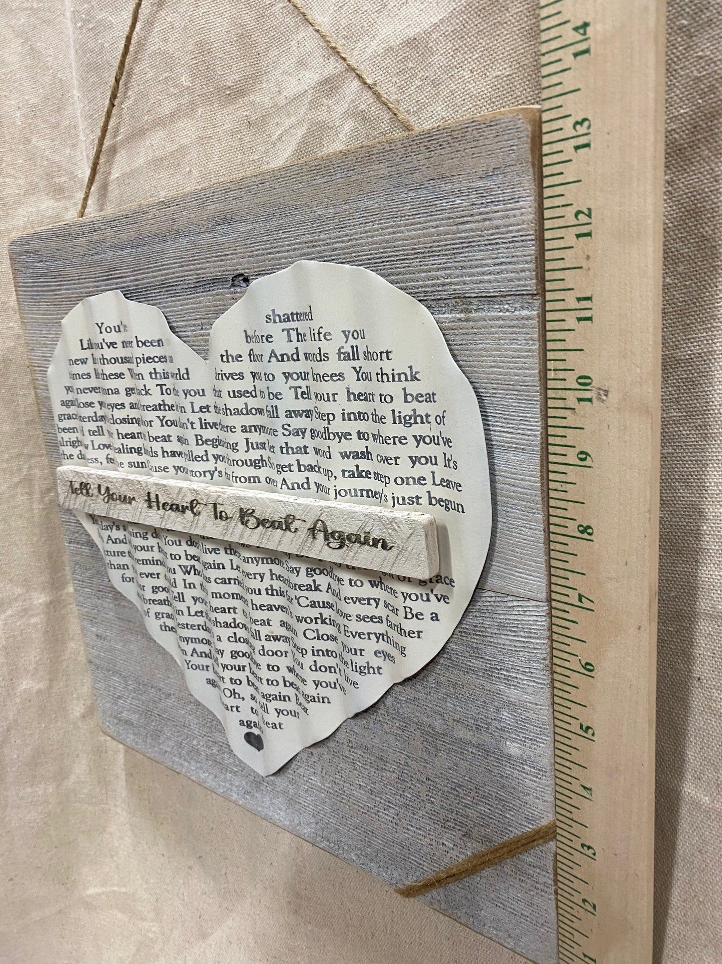 Tell Your Heart To Beat Again Lyric Sign