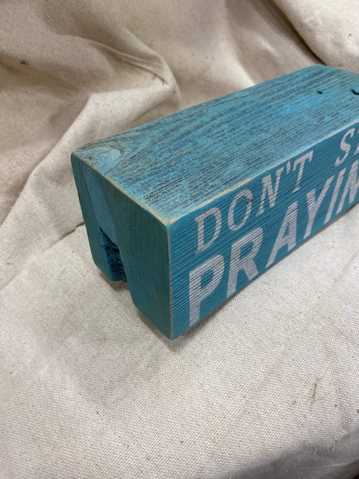 Don’t Stop Praying Block (vintage Teal)