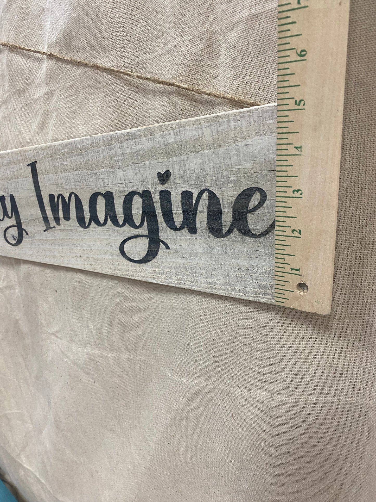 I Can Only Imagine Sign 33” X 6”