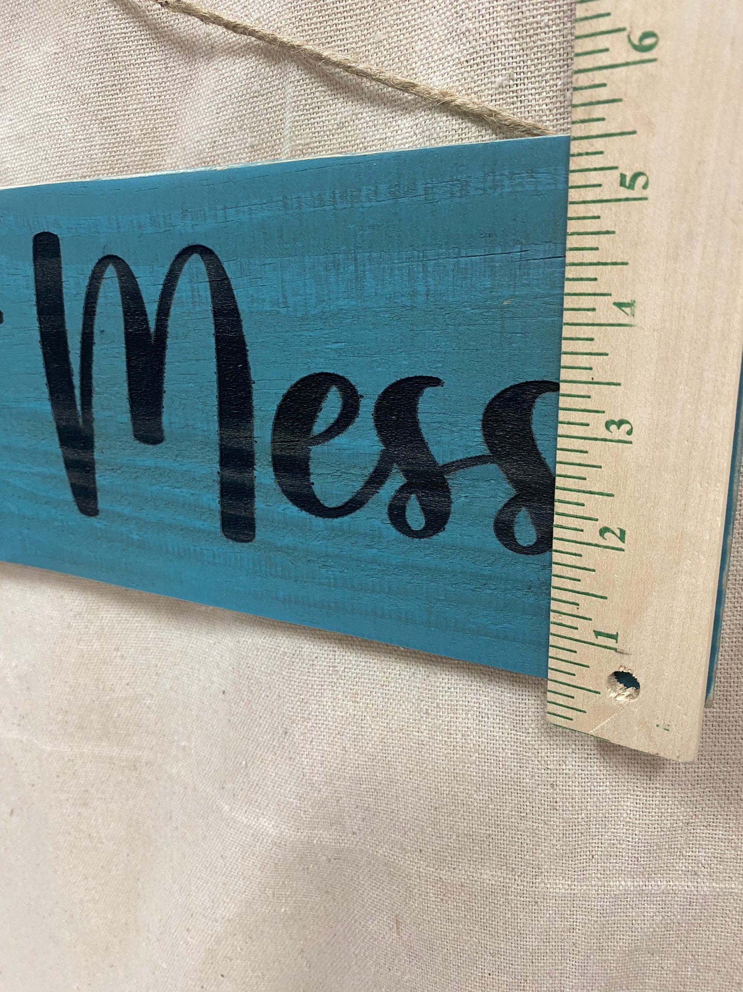 I’m Gods Hot Mess Sign 33”x 6”